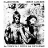 SCATMOTHER/CHAOS CASCADE - SACRIFICIAL RITES OF DEVOTION  LP